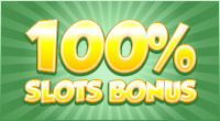100% Slots Bonus